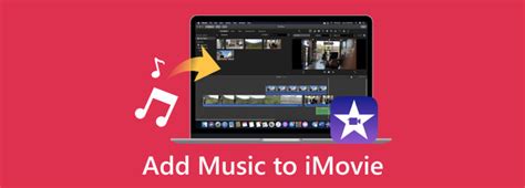 how to add music into imovie and why it matters in the world of film editing